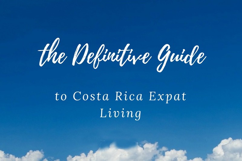 Setting Up Your New Life as a Costa Rica Expat